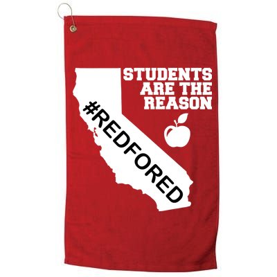 Students Are The Reason Red For Ed California Teacher Golf Towel