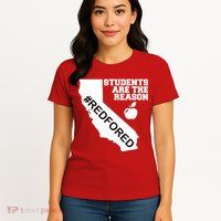 Students Are The Reason Red For Ed California Teacher Womens T-Shirt