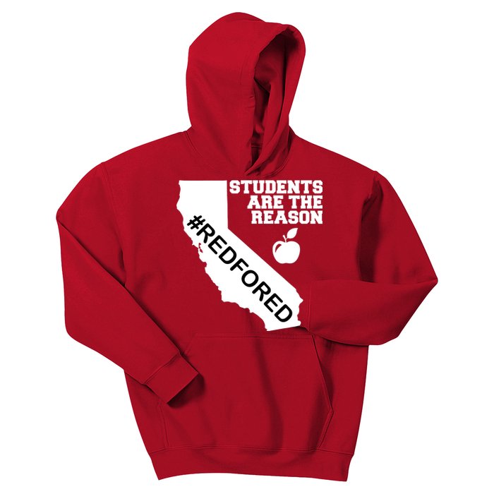 Students Are The Reason Red For Ed California Teacher Kids Hoodie