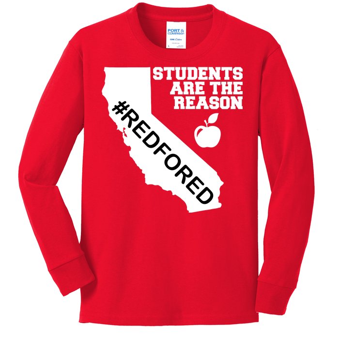 Students Are The Reason Red For Ed California Teacher Kids Long Sleeve Shirt