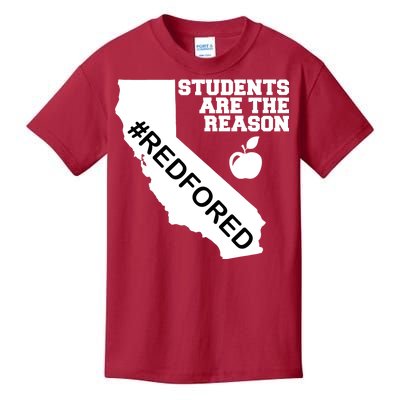 Students Are The Reason Red For Ed California Teacher Kids T-Shirt