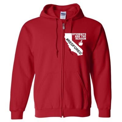 Students Are The Reason Red For Ed California Teacher Full Zip Hoodie