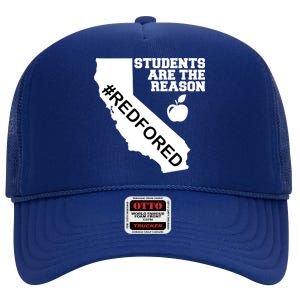 Students Are The Reason Red For Ed California Teacher High Crown Mesh Back Trucker Hat