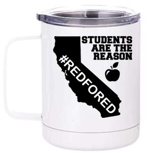 Students Are The Reason Red For Ed California Teacher 12 oz Stainless Steel Tumbler Cup