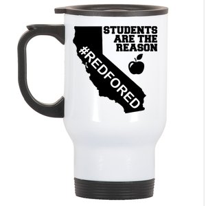 Students Are The Reason Red For Ed California Teacher Stainless Steel Travel Mug