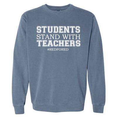 Students Stand With Teachers #RedForEd Garment-Dyed Sweatshirt