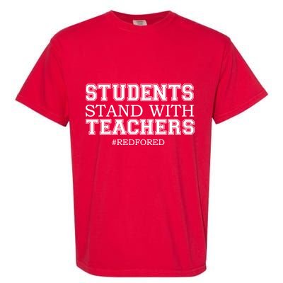 Students Stand With Teachers #RedForEd Garment-Dyed Heavyweight T-Shirt
