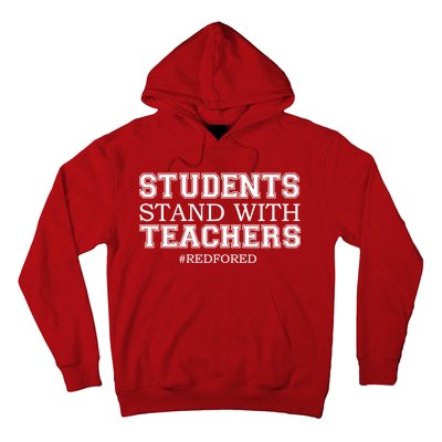 Students Stand With Teachers #RedForEd Hoodie