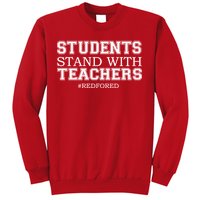 Students Stand With Teachers #RedForEd Sweatshirt