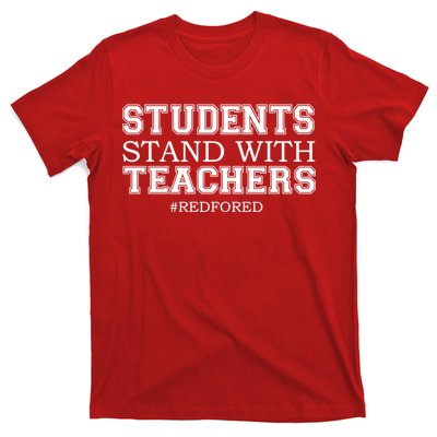 Students Stand With Teachers #RedForEd T-Shirt