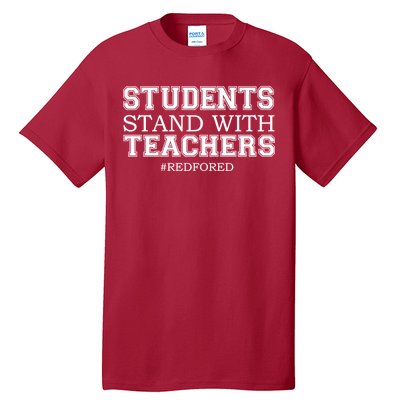 Students Stand With Teachers #RedForEd Tall T-Shirt