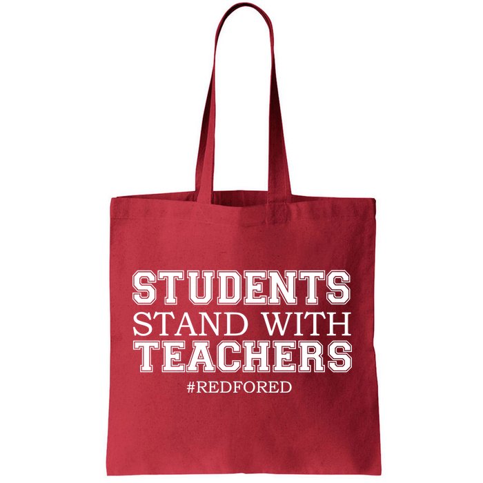 Students Stand With Teachers #RedForEd Tote Bag