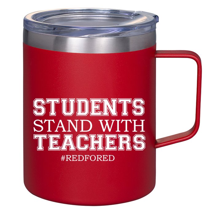 Students Stand With Teachers #RedForEd 12oz Stainless Steel Coffee Mug