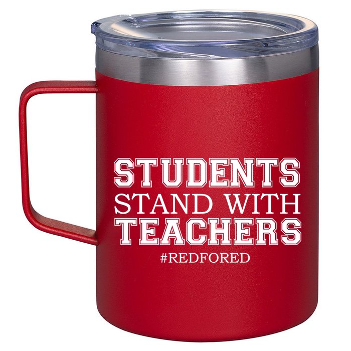 Students Stand With Teachers #RedForEd 12oz Stainless Steel Coffee Mug