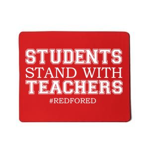 Students Stand With Teachers #RedForEd Mousepad