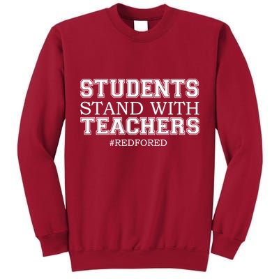 Students Stand With Teachers #RedForEd Tall Sweatshirt