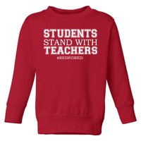 Students Stand With Teachers #RedForEd Toddler Sweatshirt