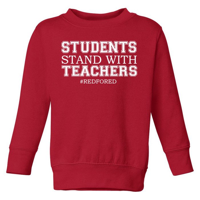 Students Stand With Teachers #RedForEd Toddler Sweatshirt