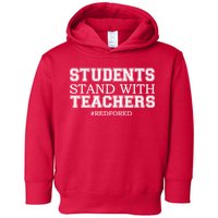 Students Stand With Teachers #RedForEd Toddler Hoodie