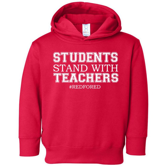 Students Stand With Teachers #RedForEd Toddler Hoodie