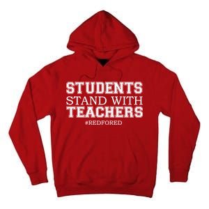 Students Stand With Teachers #RedForEd Tall Hoodie