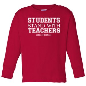 Students Stand With Teachers #RedForEd Toddler Long Sleeve Shirt