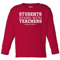 Students Stand With Teachers #RedForEd Toddler Long Sleeve Shirt