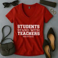 Students Stand With Teachers #RedForEd Women's V-Neck T-Shirt