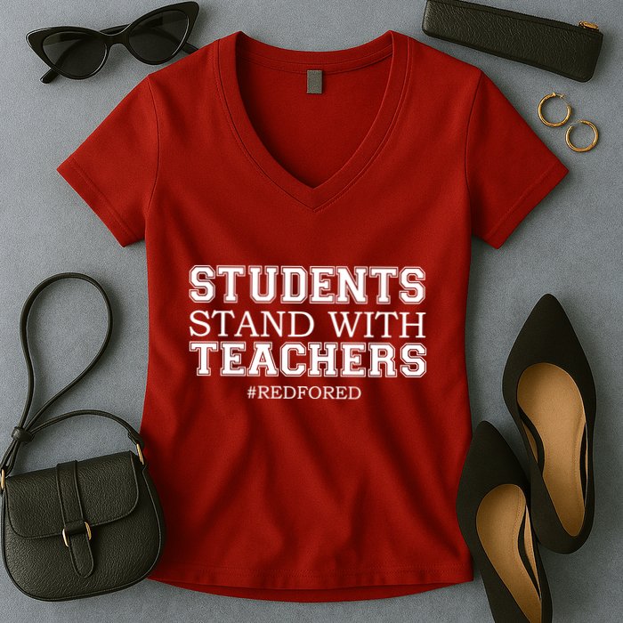Students Stand With Teachers #RedForEd Women's V-Neck T-Shirt