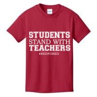 Students Stand With Teachers #RedForEd Kids T-Shirt