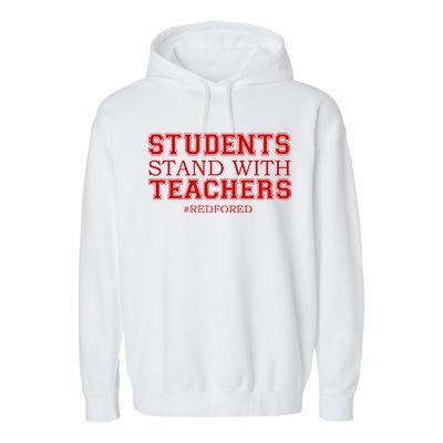 Students Stand With Teachers #RedForEd Garment-Dyed Fleece Hoodie