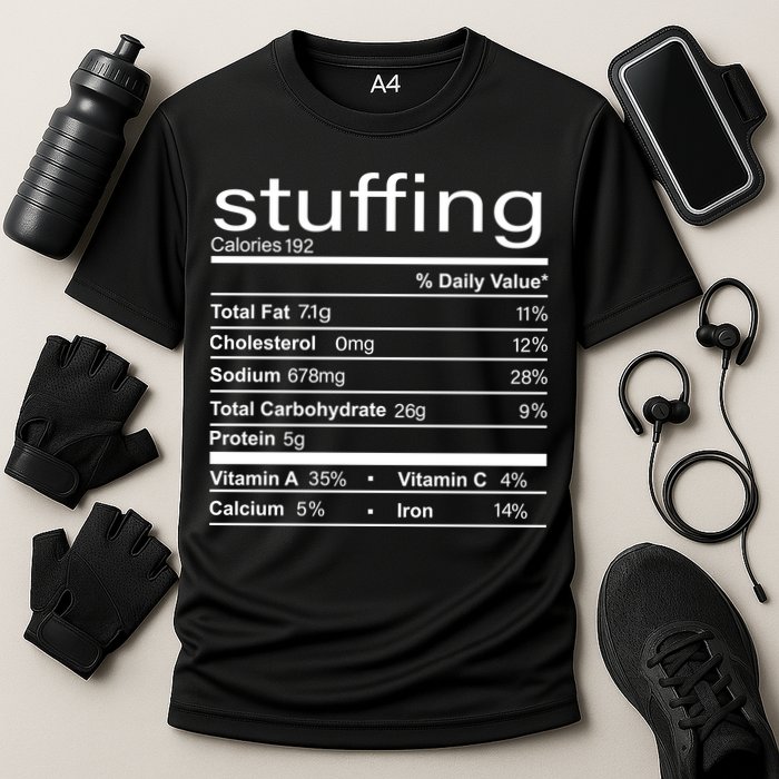 Stuffing Nutritional Facts Funny Thanksgiving Performance Shirt