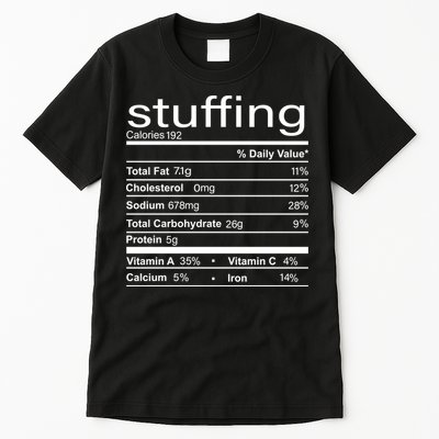 Stuffing Nutritional Facts Funny Thanksgiving Tall T-Shirt