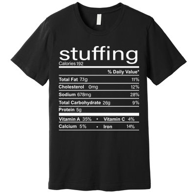 Stuffing Nutritional Facts Funny Thanksgiving Premium T-Shirt