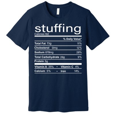 Stuffing Nutritional Facts Funny Thanksgiving Premium T-Shirt