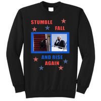 Stumble Fall And Rise Again Funny Biden Meme Sweatshirt