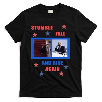 Stumble Fall And Rise Again Funny Biden Meme T-Shirt