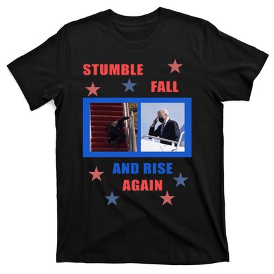 Stumble Fall And Rise Again Funny Biden Meme T-Shirt