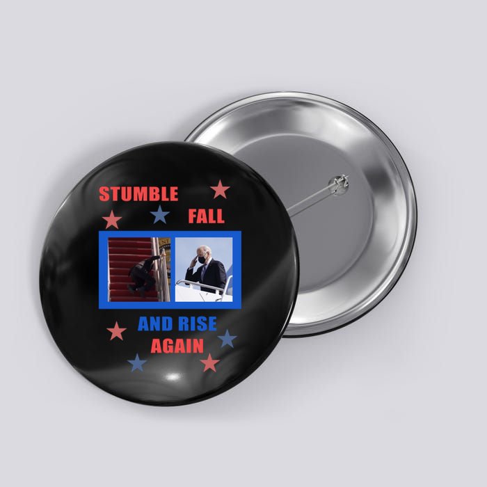 Stumble Fall And Rise Again Funny Biden Meme Button