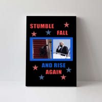 Stumble Fall And Rise Again Funny Biden Meme Canvas