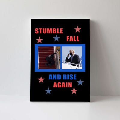 Stumble Fall And Rise Again Funny Biden Meme Canvas