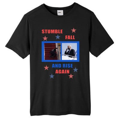 Stumble Fall And Rise Again Funny Biden Meme Tall Fusion ChromaSoft Performance T-Shirt