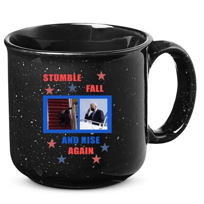 Stumble Fall And Rise Again Funny Biden Meme 15oz Campfire Ceramic Mug