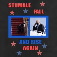 Stumble Fall And Rise Again Funny Biden Meme 15oz Campfire Ceramic Mug