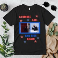 Stumble Fall And Rise Again Funny Biden Meme Premium T-Shirt