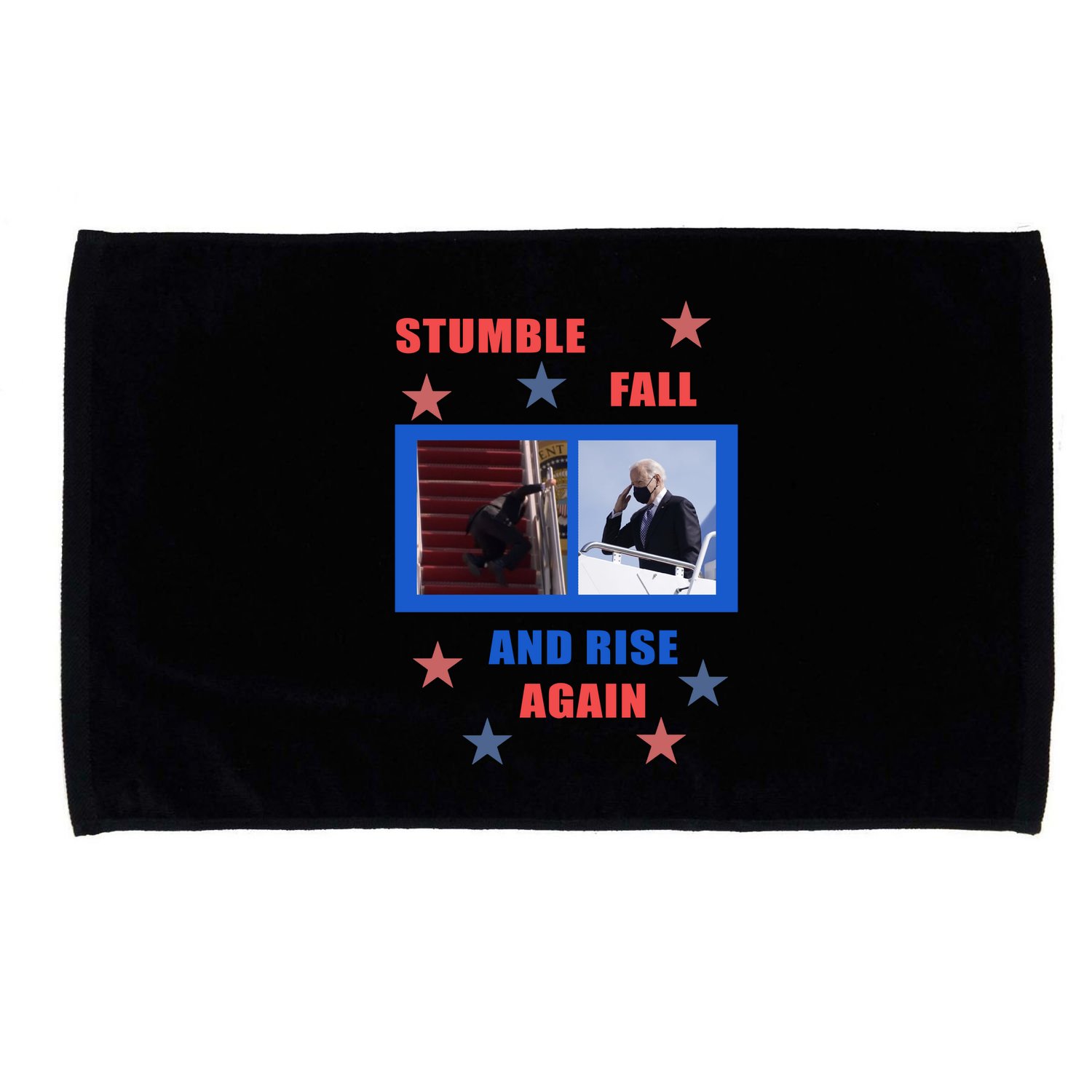 Stumble Fall And Rise Again Funny Biden Meme Microfiber Hand Towel