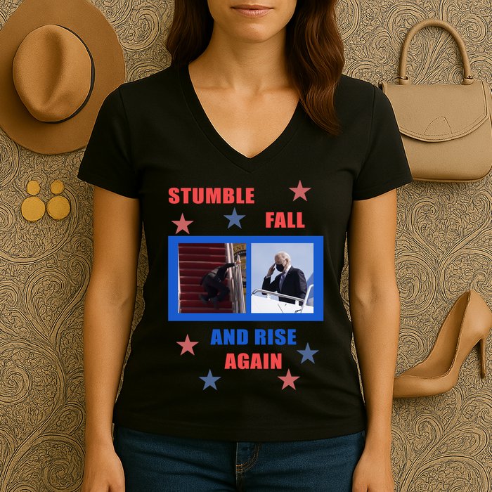Stumble Fall And Rise Again Funny Biden Meme Women's V-Neck T-Shirt