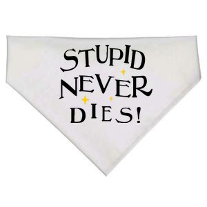 Stupid Never Dies USA-Made Doggie Bandana