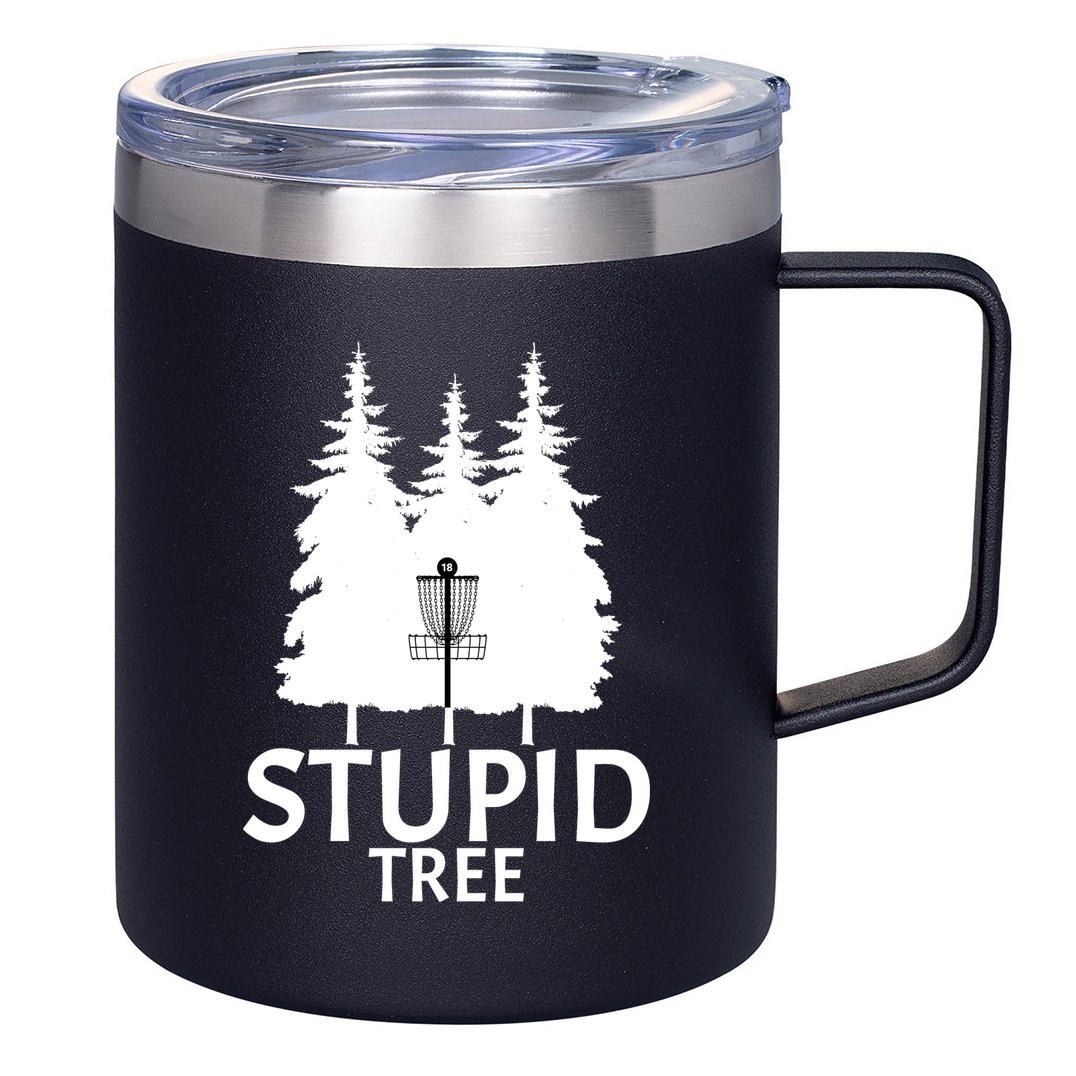 Stupid Tree Disc Golf 12oz Stainless Steel Coffee Mug