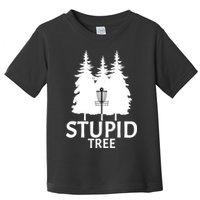 Stupid Tree Disc Golf Toddler T-Shirt